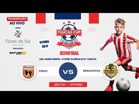 FERAS x BENJEMITAS - Semifinal - TIJUCAS CUP (Sub 9) - AO VIVO