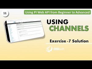 Using PI Web API from Beginner to Advanced - Exercise 7 solution