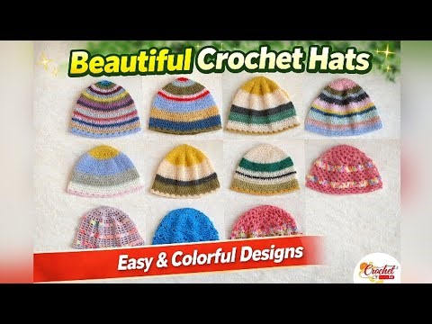 Beautiful Crochet Caps Designs | Colorful & Stylish Hats Ideas 😍