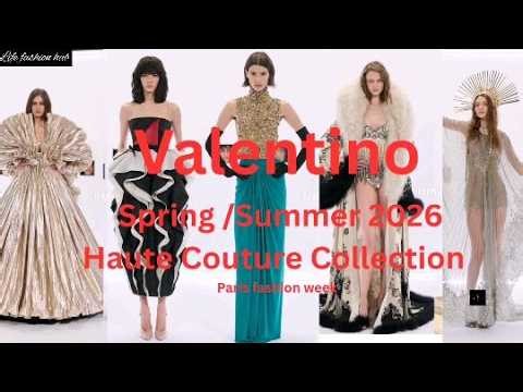 Valentino Spring/Summer 2026 Haute Couture Collection Paris fashion week #fashion