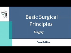 Basic Surgical Principles - General Surgery || SMLE Crash Course