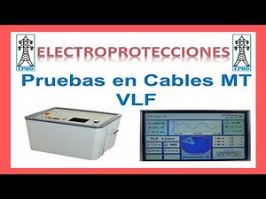 ✅PRUEBAS VLF en CABLES de Media Tensión [vlf Cable Testing]👈