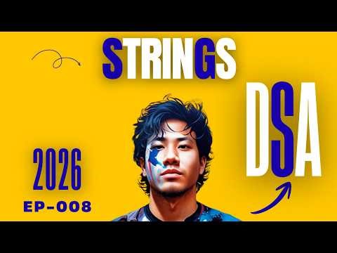 Competetive programming -STRINGS -Day 8