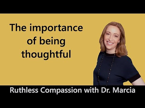 The importance of being thoughtful