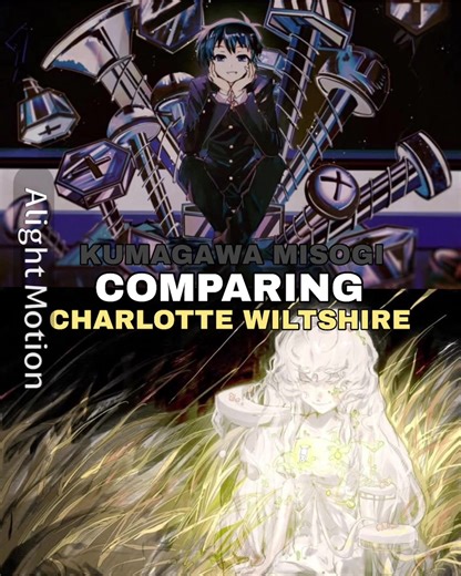 Kumagawa Misogi vs. Charlotte Wiltshire: A Character Analysis
