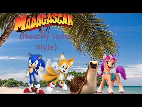 Madagascar (Naomy Torres Style) Cast Video (For My Bestie, ‪@NaomyTorres-b6v‬)