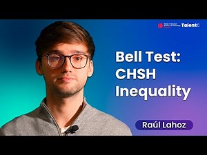 Bell Test: CHSH Inequality | Raúl Lahoz