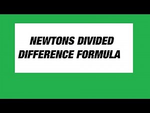 Newtons divided difference formula
