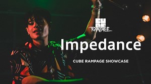 Impedance | Showcase | CUBE RAMPAGE | 5v5 Loopstation Battle #CUBERAMPAGE