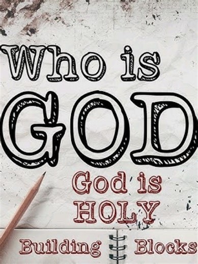 Exploring the Nature of God: Part 2