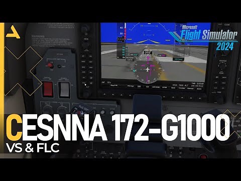 Vertical Speed (VS) & Flight Level Change (FLC) Modes in Cessna 172 G1000 in MSFS 2024 - Tutorial 5