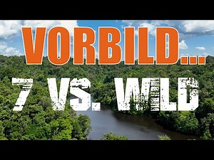 7 vs. Wild – Amazonian model… or misconception? A current example from practice