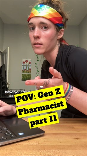 502K views · 18K reactions | POV: Gen Z Pharmacist part 11 #doctor #pharmacist #pharmacy #lobotomy #walgreens #sus #trolls #heat #yeast #FMLA #sleep #melatonin #tea #genz | Dr. Kati Forbes, PharmD, RPh | Facebook