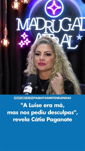 Cátia Paganote: Dificuldades como Paquita no PodJabá