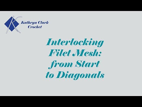 Interlocking Filet Mesh: From Start to Diagonals