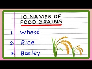 10 Names of Food Grains | List of Food Grains
