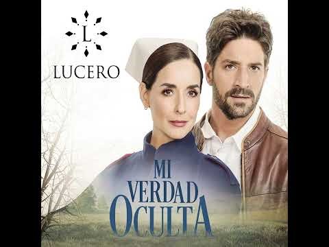 Lucero - Mi Verdad Oculta [Official Audio]