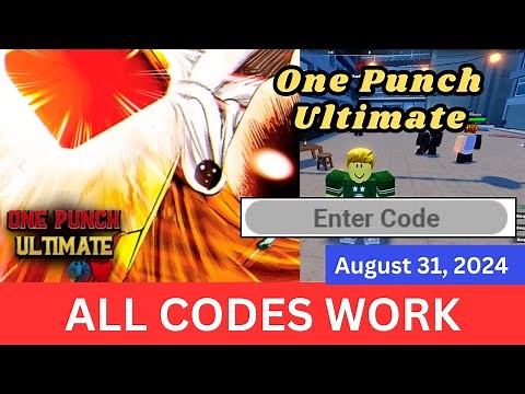 *All Codes Work* One Punch Ultimate ROBLOX, August 31, 2024