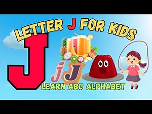 Learn the Letter J – Jelly, Jump & Juice! | ABC Alphabet Phonics for Kids (Episode 10)
