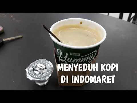 CARA MENYEDUH KOPI DI INDOMARET - YUMMY COFFEE INDOMARET