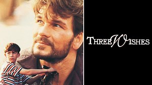 Three Wishes - Movie - Where To Watch