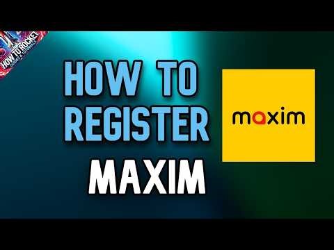 How to Register as Maxim Driver