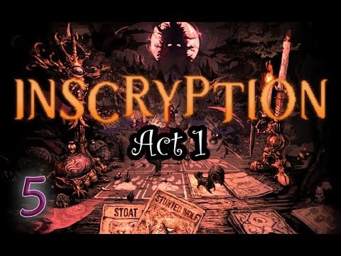 Inscryption [Act 1]: Part 5 (no commentary) PS4