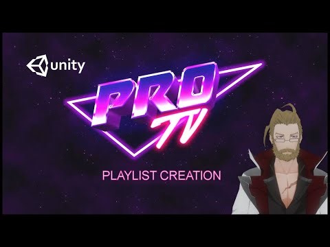 ProTV - Playlist Creation (Unity Tutorial)