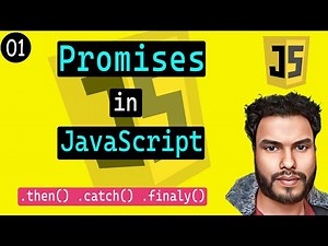 #01 Promises in JavaScript | then, catch, and finally for Asynchronous Operations