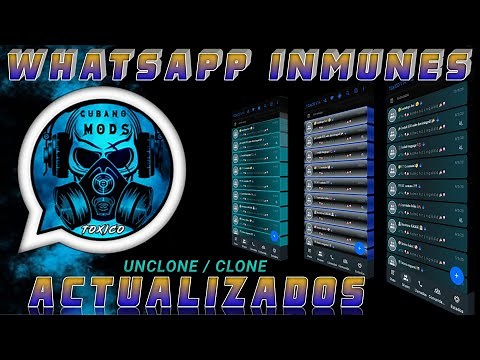 *WHATSAPP INMUNES* MODS TOXICO V14 BY CUBANO MODS