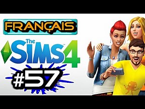 [FR] Les Sims 4 | Let's Play - Gameplay Français | Épisode 57