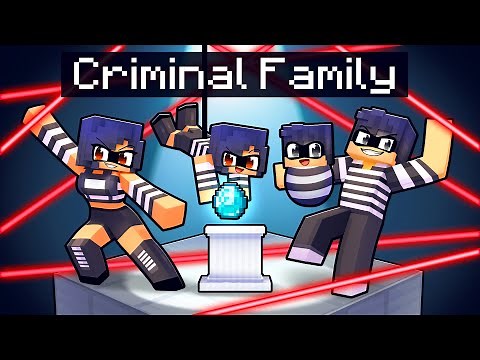 Having a CRIMINAL FAMILY in Minecraft!