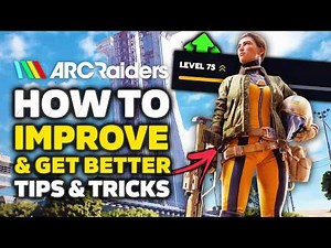 Arc Raiders - How to Improve & Get Better Fast (Arc Raiders Tips. Best Settings & Secrets)