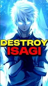 NAGI PLANS TO DESTROY ISAGI?!