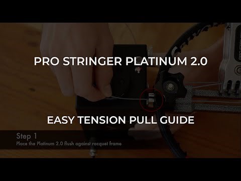 EASY TENSION PULL -- PLATINUM 2.0 PORTABLE ELECTRONIC RACQUET STRINGING MACHINE -- PRO STRINGER
