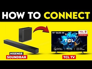 How To Connect Hisense Soundbar To TCL TV (How To Setup And Pair Hisense Soundbar To TCL TV)
