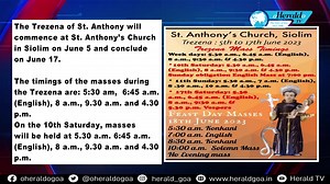 The #Trezena of #StAnthony will commence at St. Anthony’s #Church in #Siolim on June 5 and the #feast will be celebrated on June 18. The #masses for the trezena will begin at 5:30 a.m. Masses on the feast day will begin at 5:30 am and the high #mass will be celebrated at 10 am. There will be no evening masses on the feast day. #Goa #News | oHeraldo Goa
