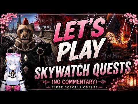 Let's Play - Skywatch Quests (No Commentary) | Elder Scrolls Online