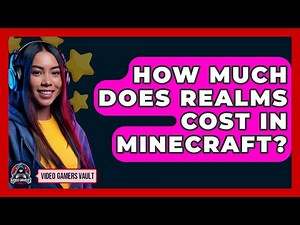 How Much Does Realms Cost In Minecraft? - Video Gamers Vault