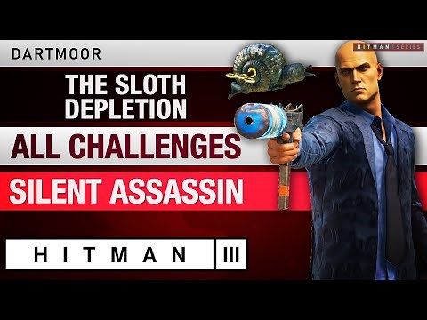 HITMAN 3 Dartmoor - "The Sloth Depletion" Escalation with All Challenges Silent Assassin