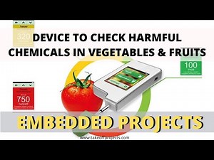 Device to Check Harmful Chemicals in Vegetables & Fruits | Arduino Based Projects