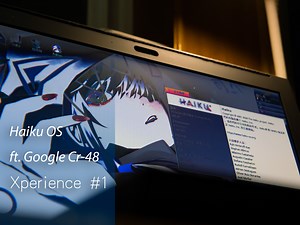 Haiku OS——老爷机的救星 ft. Google Cr-48 [Xperience #1]