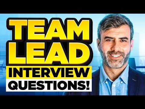 TEAM LEAD Interview Questions & ANSWERS! (How to PREPARE for a TEAM LEAD Interview!)
