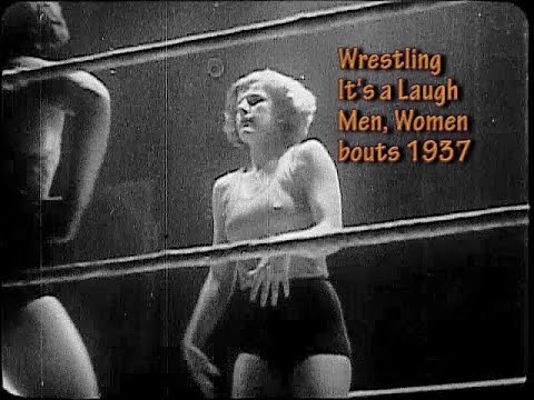 Wrestling It's a Laugh 1937. Man Mountain Dean vs Dirty Denton, Women Wrestling, blindfold match