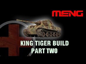 Building the Meng King Tiger Part 2