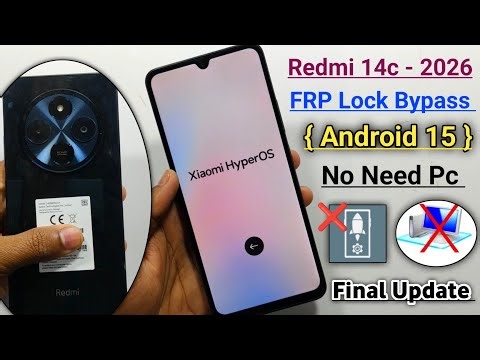 Redmi 14c Frp Bypass 2026 - Redmi 14c Frp Unlock Without PC - Redmi 14c Google Bypass Android 15