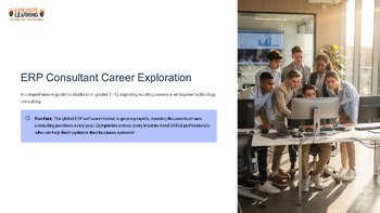 ERP Consultant Career Exploration 101 Grades 4-12 PPTX Slides Presentation Deck