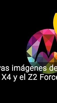 Nuevas imágenes filtradas del Moto X4 y el Moto Z2 Force