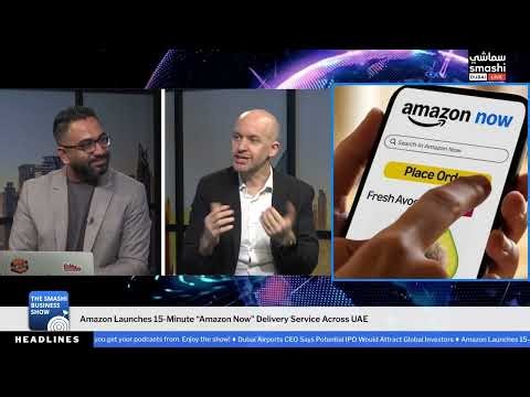 Amazon Launches 15-Minute “Amazon Now” Delivery Service Across UAE