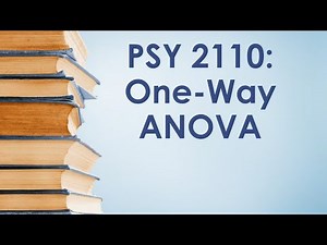 PSY 2110: One-way ANOVA, #1 (Basic Logic of the Test)
